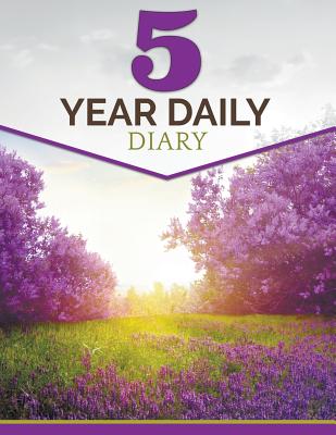 5 Year Daily Diary - Speedy Publishing Llc