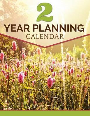 2 Year Planning Calendar - Speedy Publishing Llc