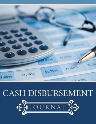 Cash Disbursement Journal - Speedy Publishing Llc