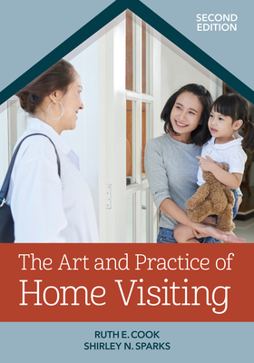 Coperta cărții 'The Art and Practice of Home Visiting - Ruth E. Cook'