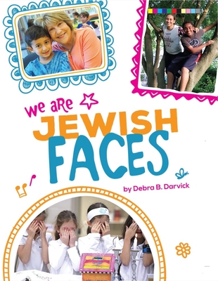 We Are Jewish Faces - Behrman House