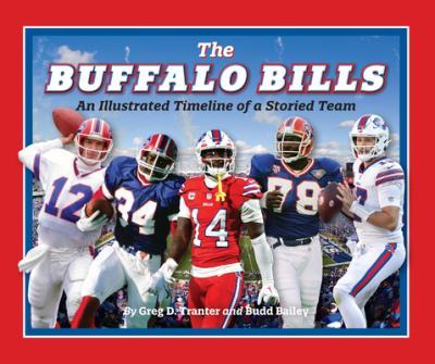 Buffalo Bills: An Illustrated Timeline - Greg Tranter