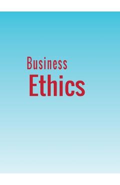 Coperta cărții 'Business Ethics - Stephen M. Byars'