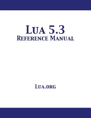 Lua 5.3 Reference Manual - Lua Org