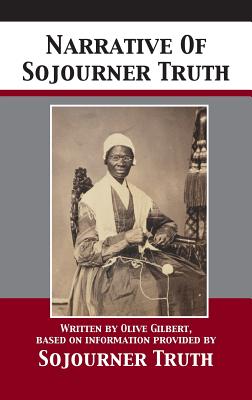 Narrative Of Sojourner Truth - Sojourner Truth