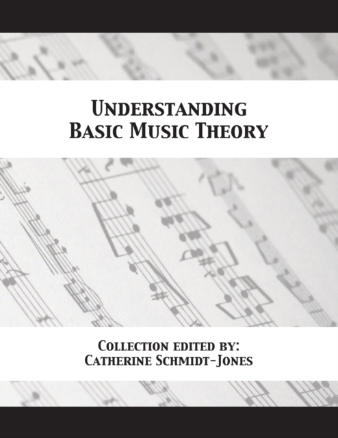 Understanding Basic Music Theory - Catherine Schmidt-jones