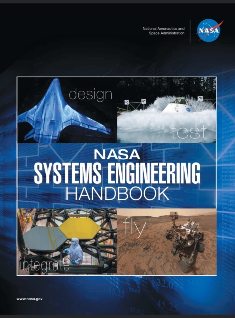 NASA Systems Engineering Handbook: NASA/SP-2016-6105 Rev2 - Full Color Version - Nasa