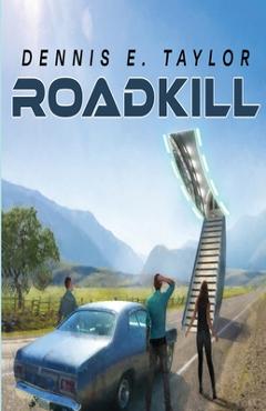 Poza produsului Roadkill - Dennis E. Taylor