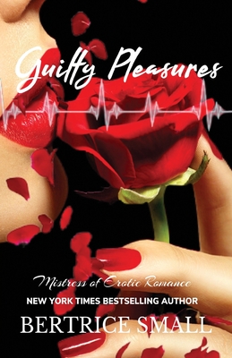 Guilty Pleasures - Bertrice Small