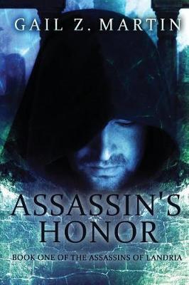 Assassin's Honor - Gail Z. Martin