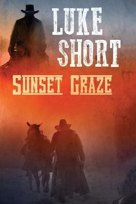 Sunset Graze - Luke Short