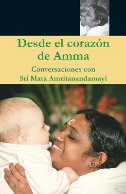 Desde el Coraz�n de Amma - Swami Amritaswarupananda Puri