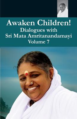 Awaken Children Vol. 7 - Swami Amritaswarupananda Puri
