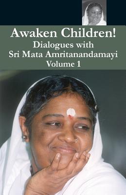 Awaken Children Vol. 1 - Swami Amritaswarupananda Puri