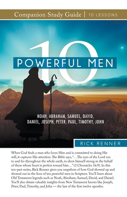 10 Powerful Men Study Guide - Rick Renner