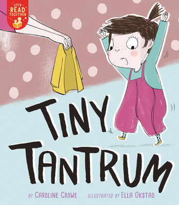 Tiny Tantrum - Caroline Crowe