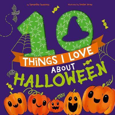 10 Things I Love about Halloween - Samantha Sweeney