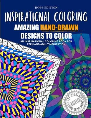 Inspirational Coloring - Hope Edition: Adult Coloring Book - Holly Oden