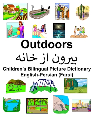 English-Persian (Farsi) Outdoors Children's Bilingual Picture Dictionary - Richard Carlson