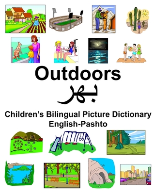 English-Pashto Outdoors Children's Bilingual Picture Dictionary - Richard Carlson