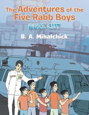 Buzz Cut - B. A. Mihalchick