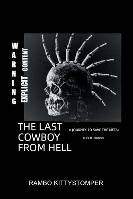 The Last Cowboy from Hell - Rambo Kittystomper