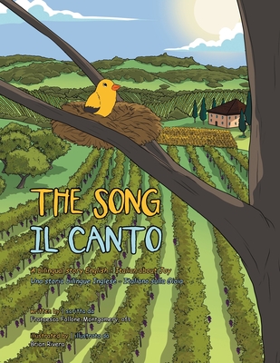 The Song: A Bilingual Story English and Italian About Joy - Francesca Follone-montgomery Ofs