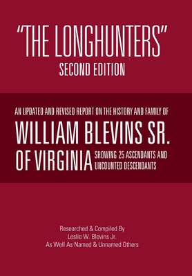 The Longhunters: Second Edition - Les Blevins