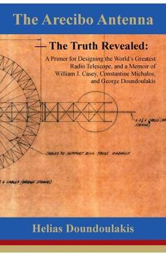 Coperta cărții 'The Arecibo Antenna - Helias Doundoulakis'