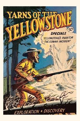 Vintage Journal Yarns of Yellowstone - Found Image Press