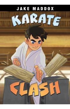 Poza produsului Karate Clash - Jake Maddox
