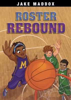 Roster Rebound - Jake Maddox