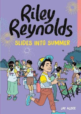 Riley Reynolds Slides Into Summer - Jay Albee