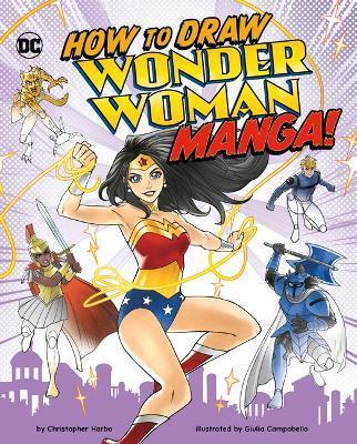 Coperta cărții 'How to Draw Wonder Woman Manga! - Giulia Campobello'