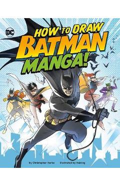 Coperta cărții 'How to Draw Batman Manga! - Haining'