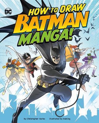 How to Draw Batman Manga! - Haining
