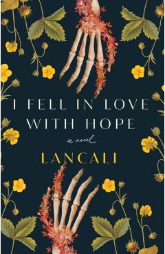 I Fell in Love with Hope - Lancali