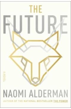 The Future - Naomi Alderman