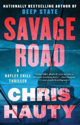 Savage Road: A Thriller - Chris Hauty