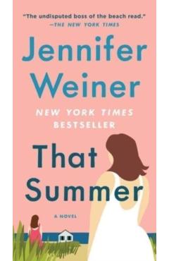 That Summer - Jennifer Weiner