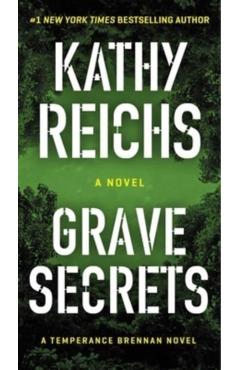 Grave Secrets - Kathy Reichs