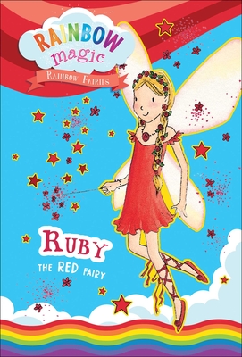 Rainbow Fairies Book #1: Ruby the Red Fairy - Daisy Meadows