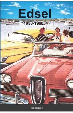 Edsel 1958-1960 - Don Narus