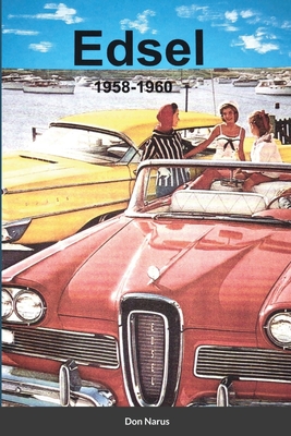 Edsel 1958-1960 - Don Narus