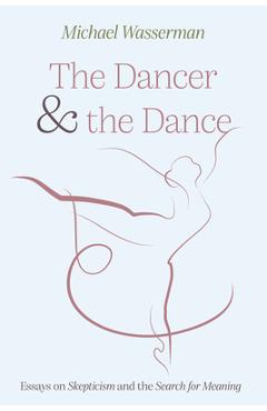 Coperta cărții 'The Dancer and the Dance - Michael Wasserman'