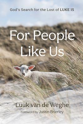 For People Like Us - Luuk Van De Weghe