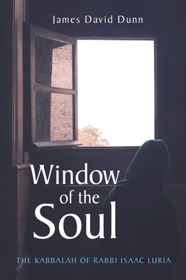 Window of the Soul - James David Dunn