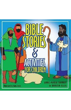 Poza produsului Bible Stories and Activities for Children - Anne-maria Bankay