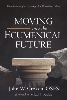 Moving into the Ecumenical Future - John W. Osfs Crossin