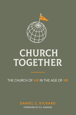 Church Together - Daniel C. Dickard